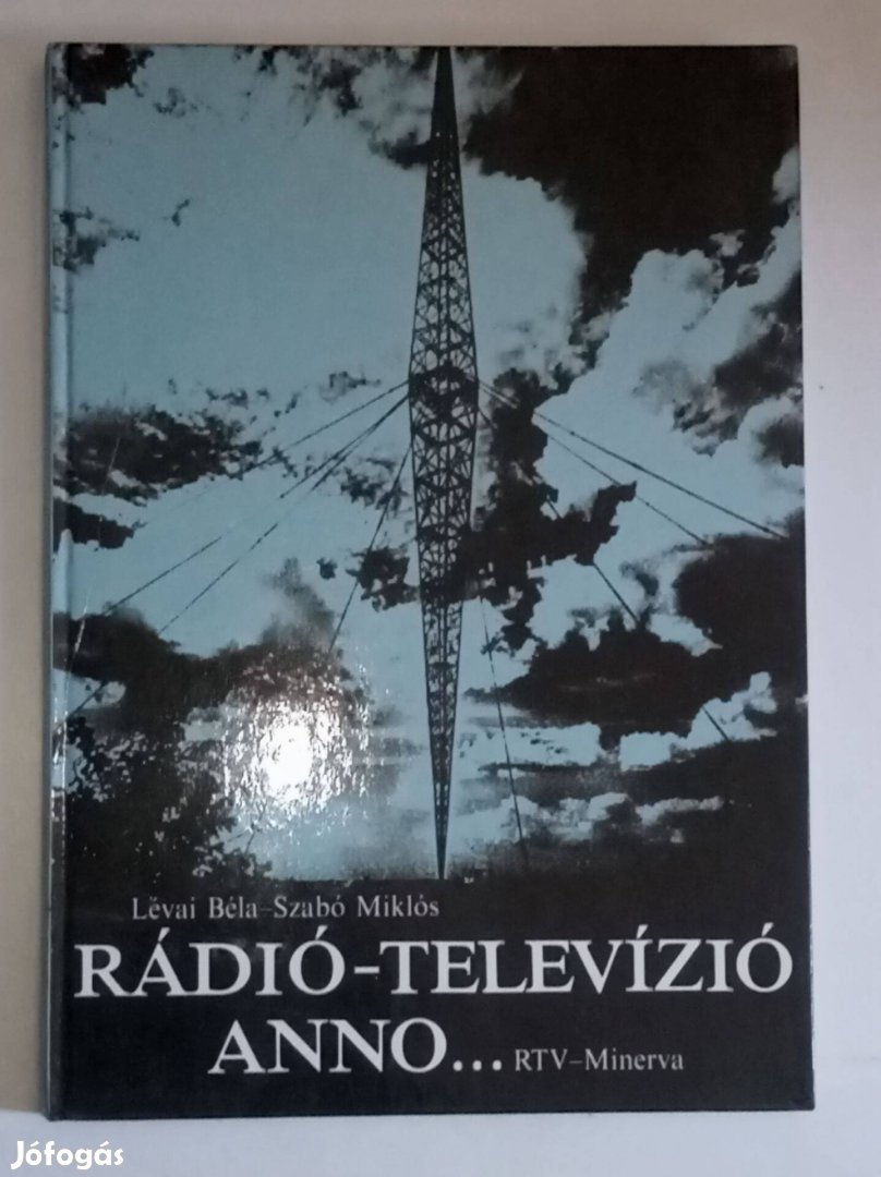 Szabó - Lévai Rádió-televízió anno. (mindkét szerző által aláírt pél