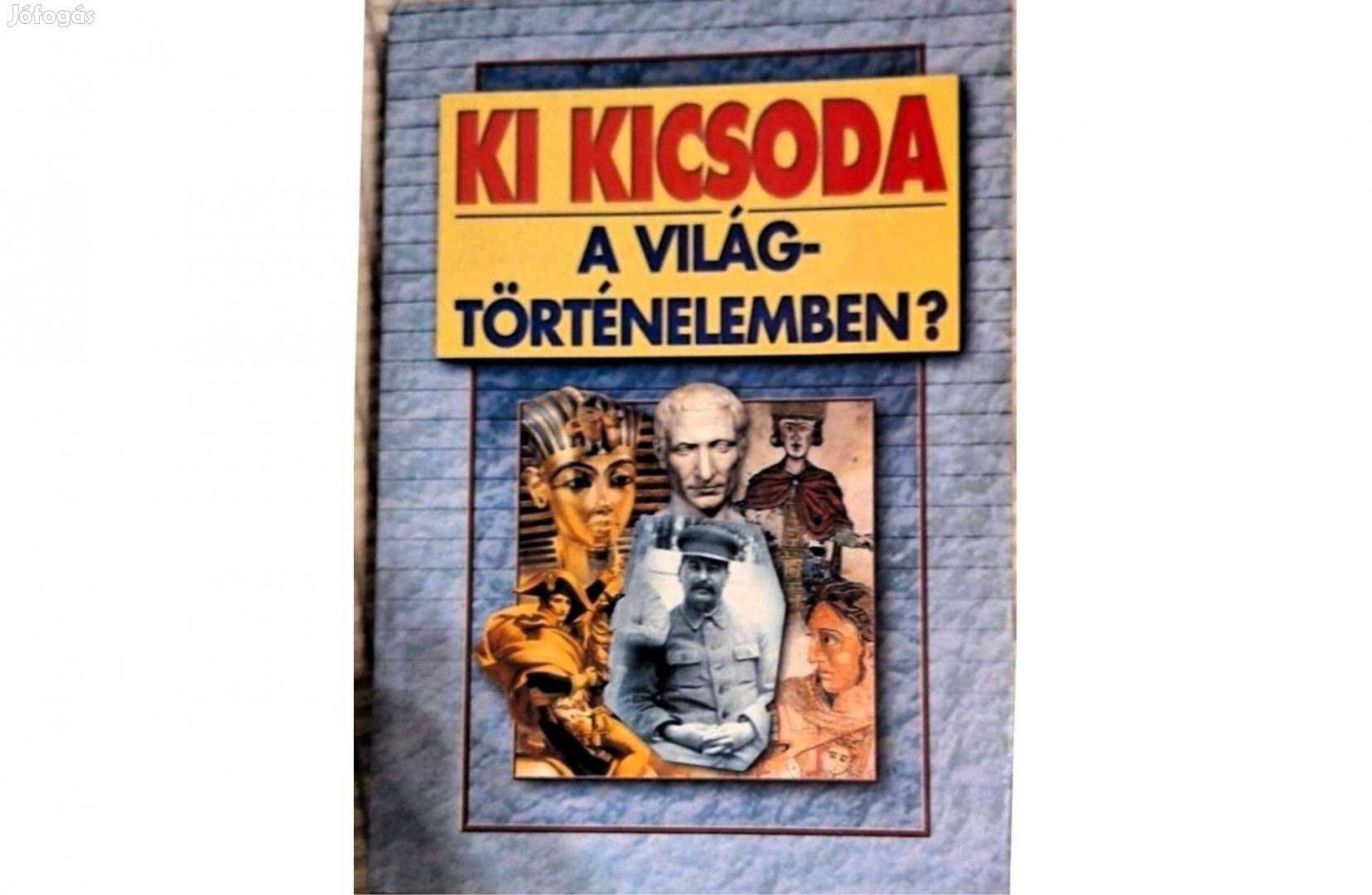 Szabolcs Ottó-Závodszky Géza -Ki kicsoda A Világtörténelemben?