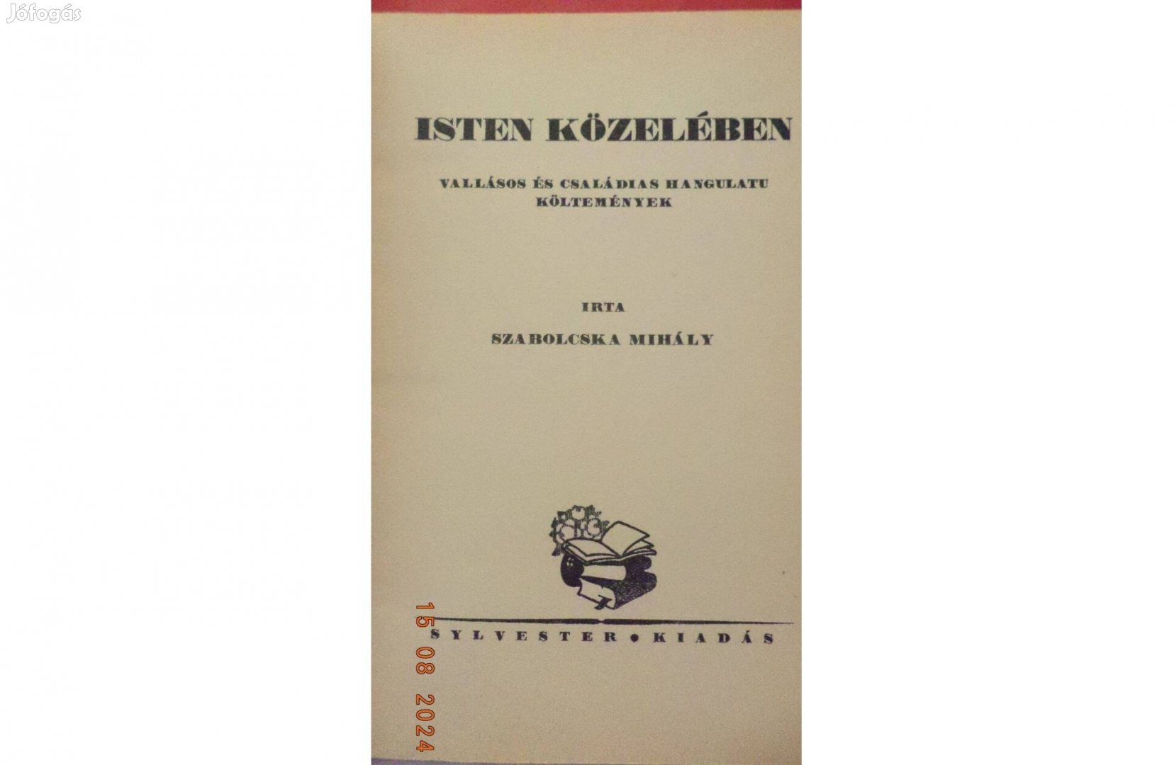 Szabolcska Mihály: Isten közelében