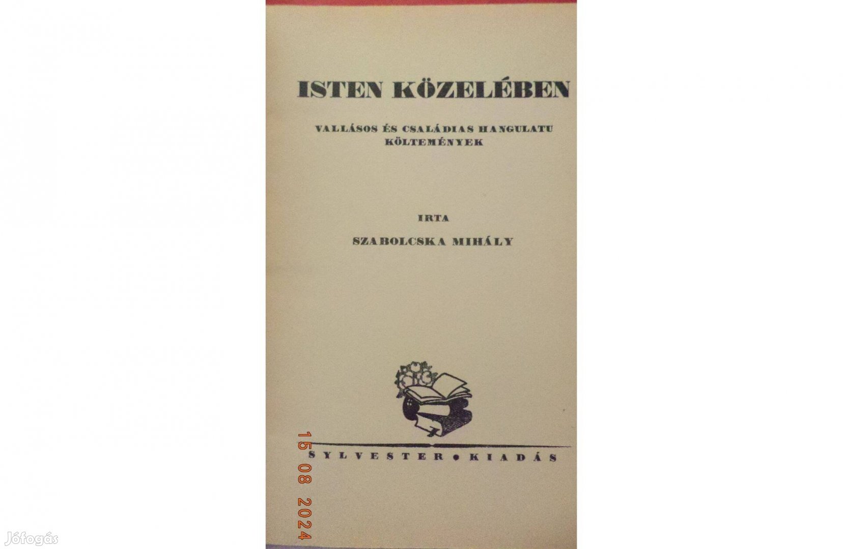 Szabolcska Mihály: Isten közelében