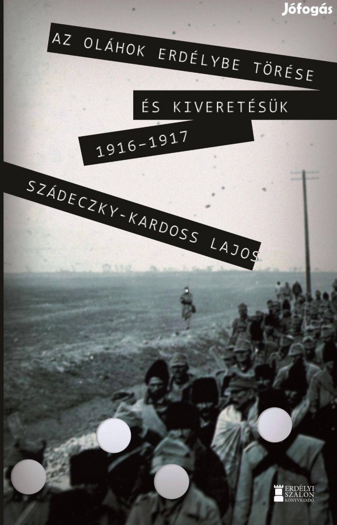 Szádeczky-Kardoss Lajos: Az oláhok Erdélybe törése és kiveretésük