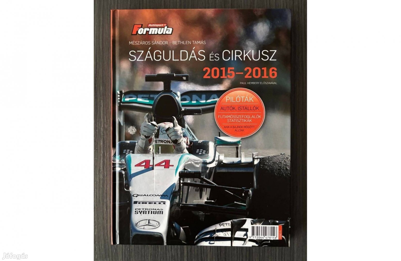 Száguldás és Cirkusz 2015-2016 (Autósport és Formula kiadvány)