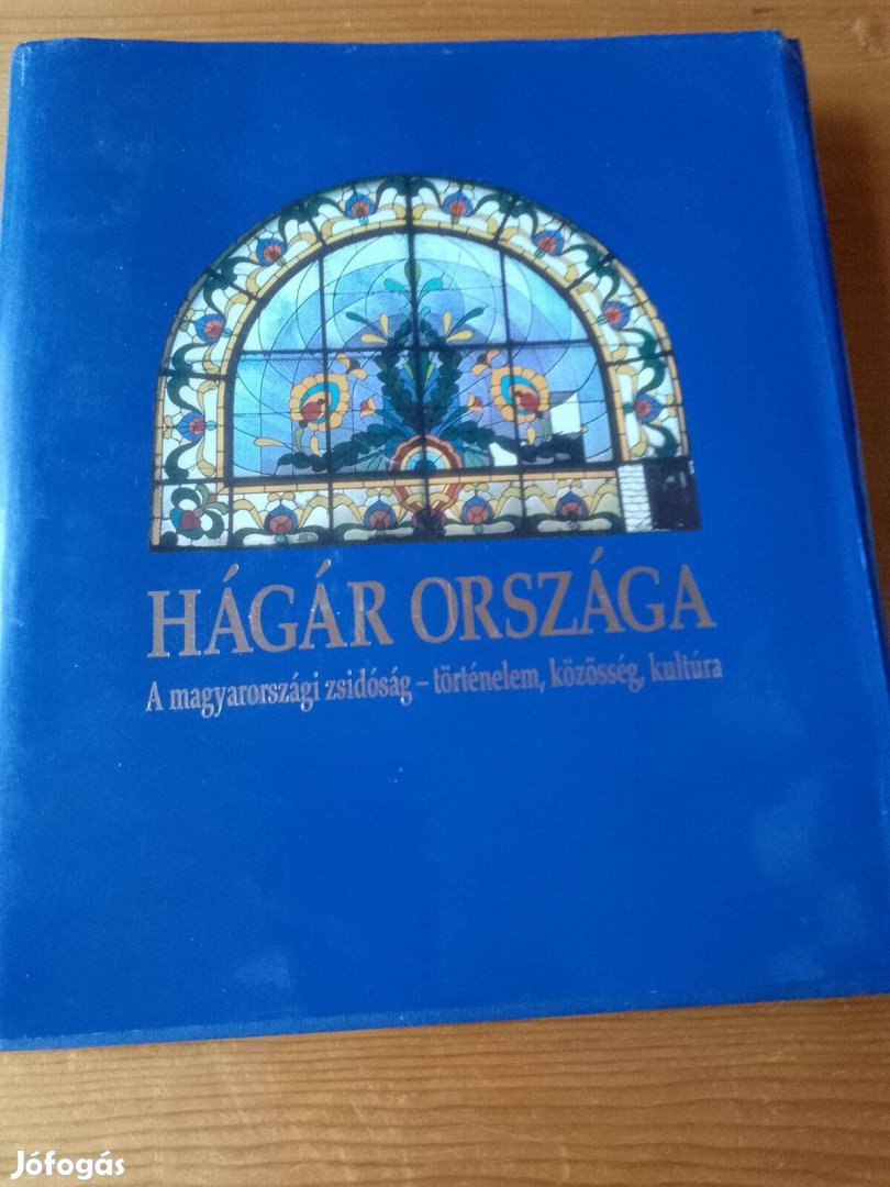 Szalai Anna Hágár országa / könyv A magyarországi zsidóság- történel