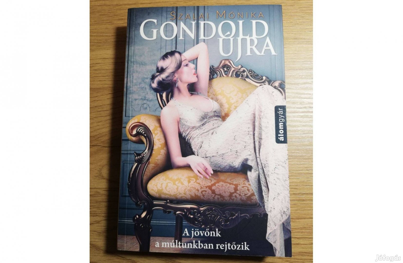 Szalai Mónika: Gondold újra