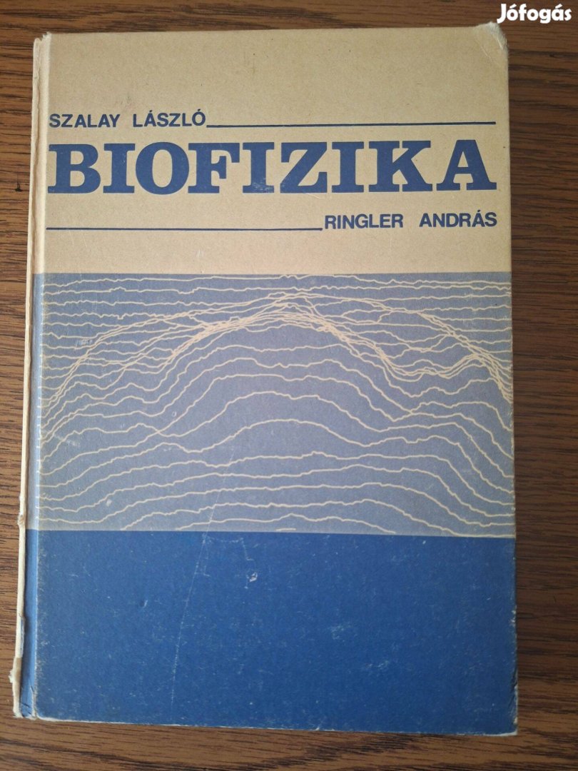 Szalay László Ringler András - Biofizika 1985