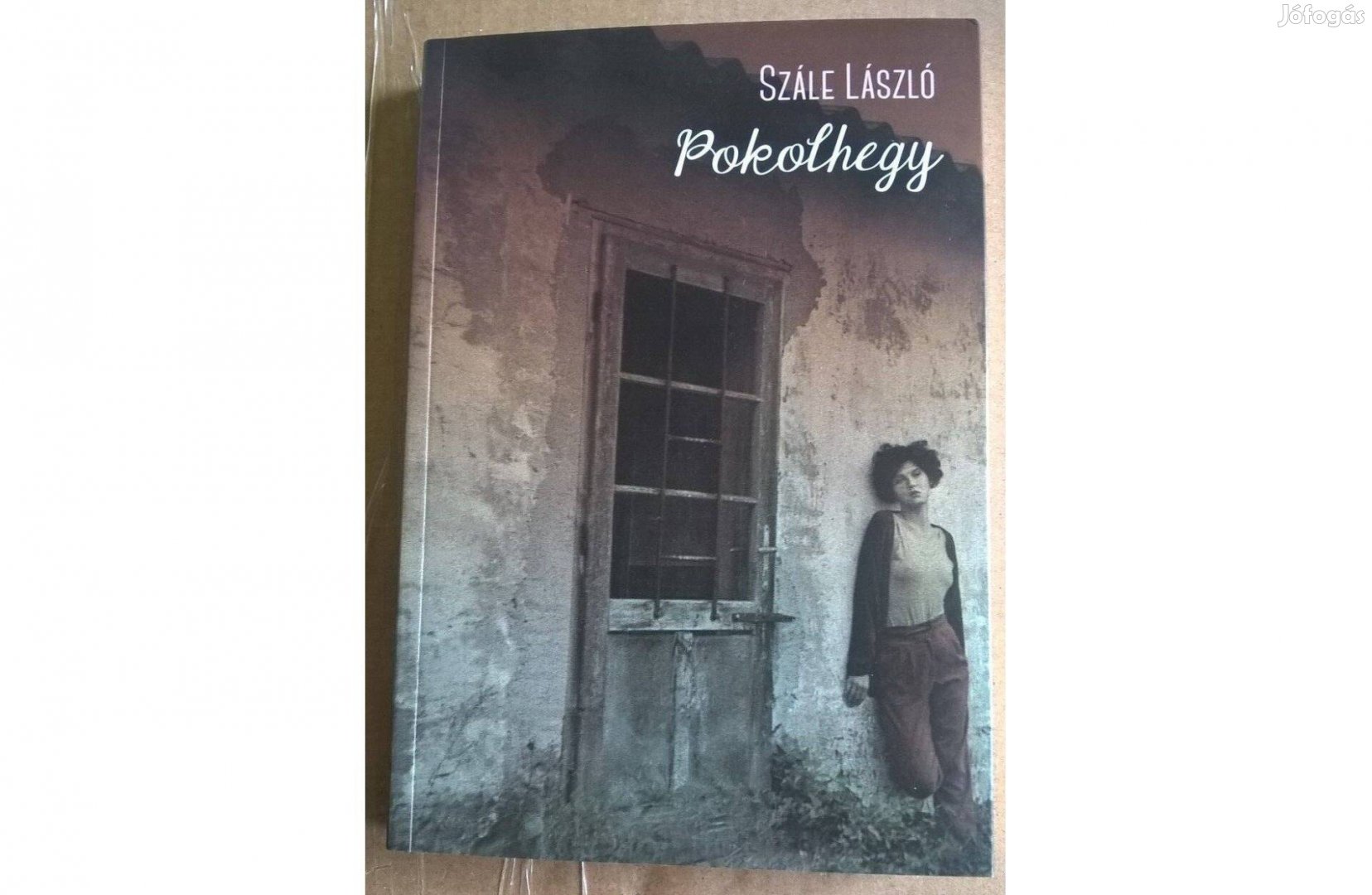 Szále László - Pokolhegy