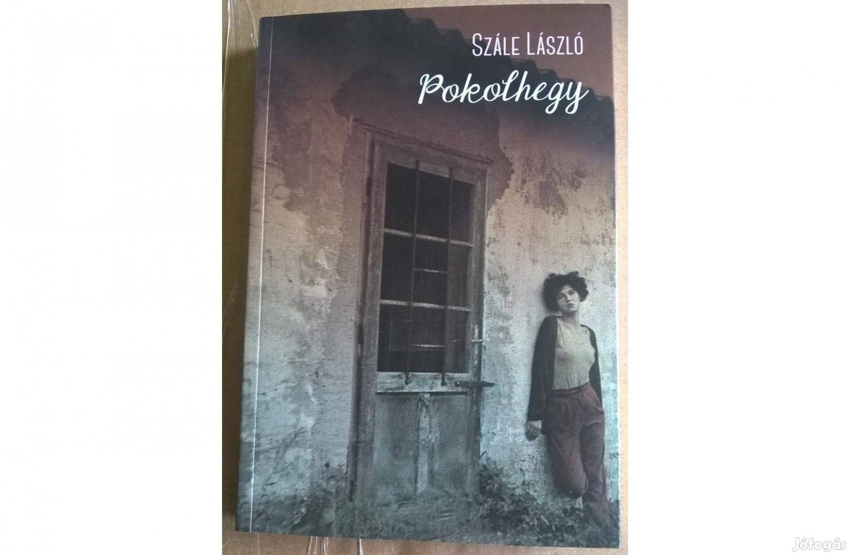 Szále László - Pokolhegy