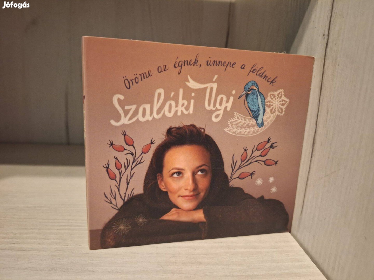 Szalóki Ági - Öröme Az Égnek, Ünnepe A Földnek CD