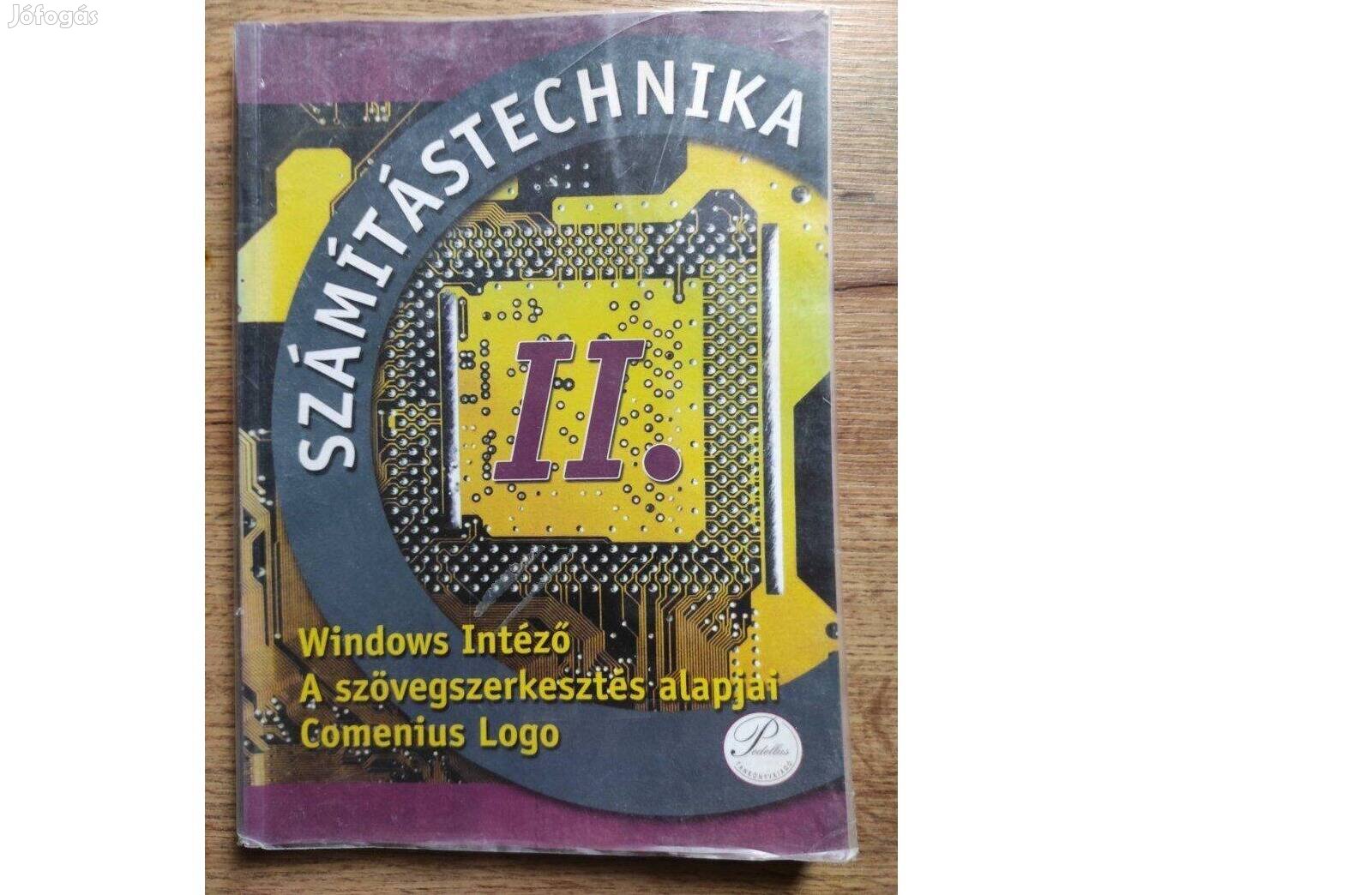 Számítástechnika II. könyv és munkafüzet Fenyős Zoltán