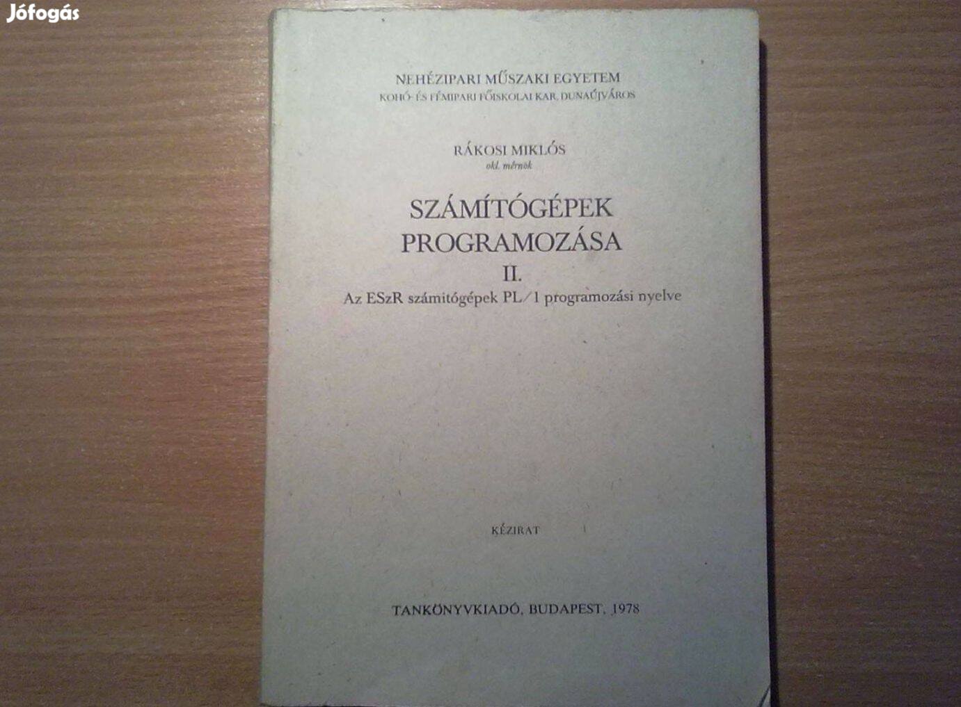 Számítógépek programozása II. (Az ESzR számítógépek PL/1 programozás