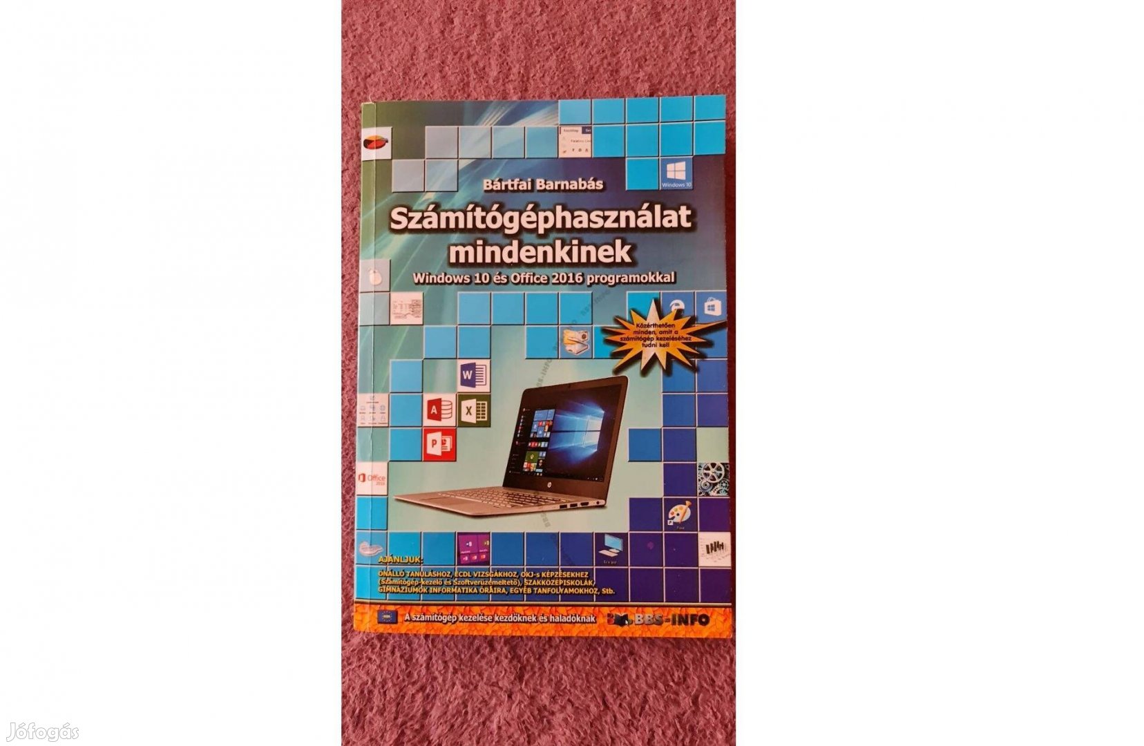 Számítógéphasználat mindenkinek (Bártfai Barnabás)