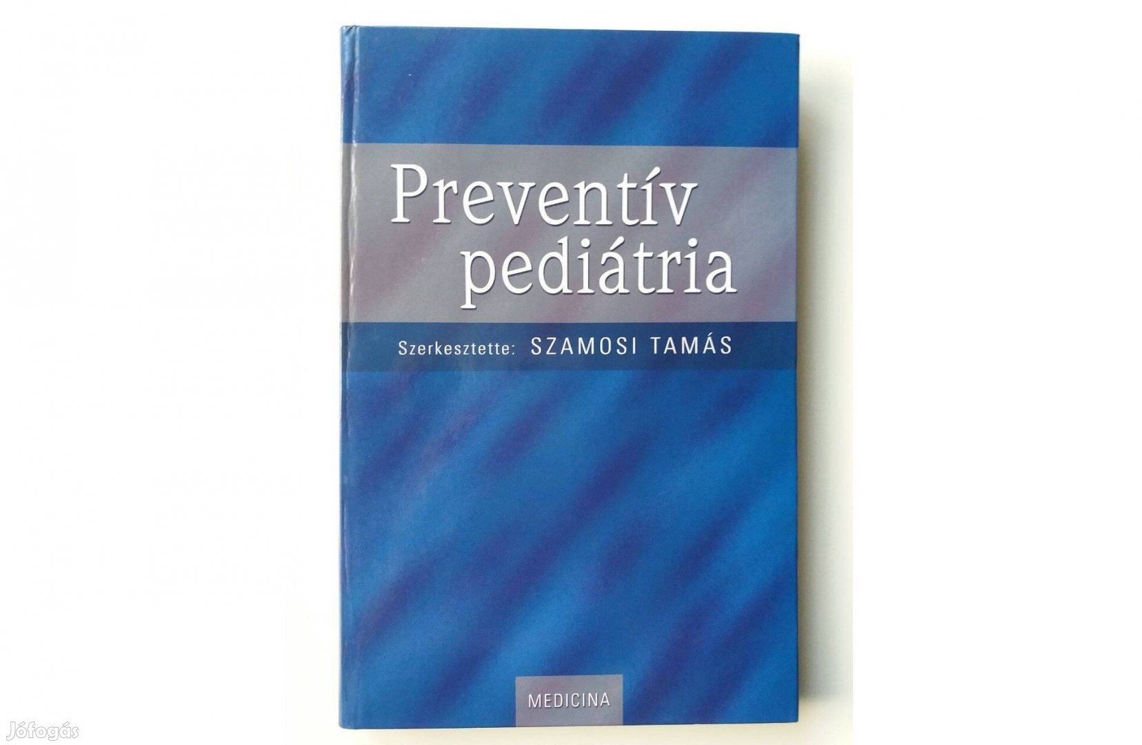 Szamosi Tamás (szerk.): Preventív pediátria