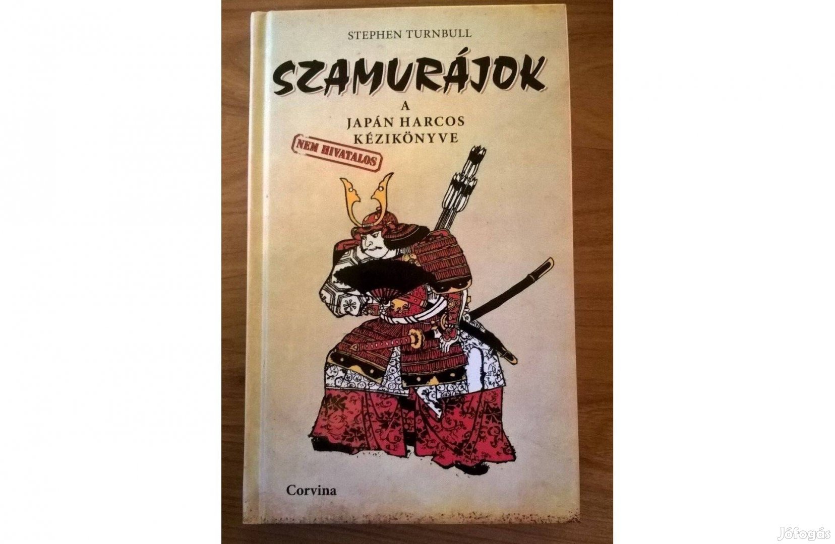 Szamurájok a Japán harcos kézikönyve