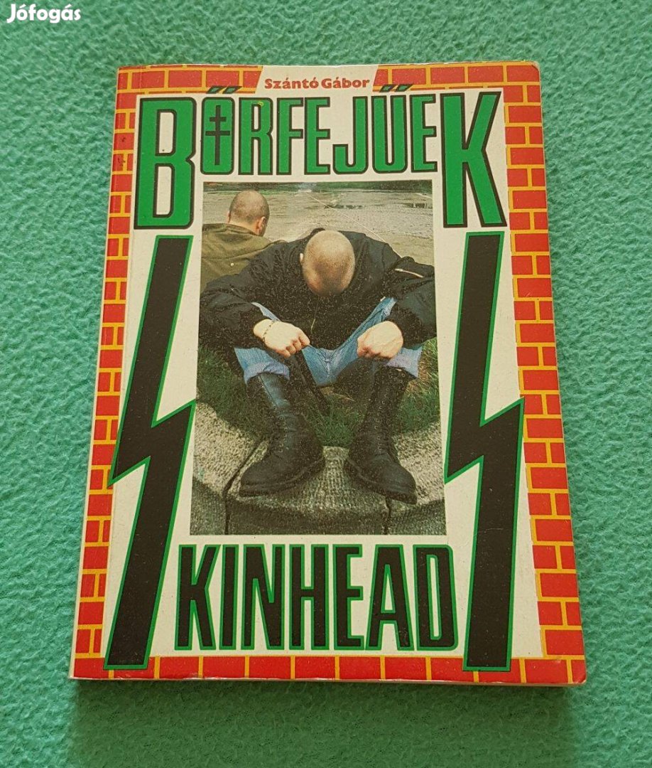 Szántó Gábor - Bőrfejűek (Skinhead) könyv