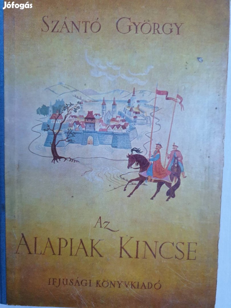 Szántó György: Az Alapiak kincse 1961-es kiadás 