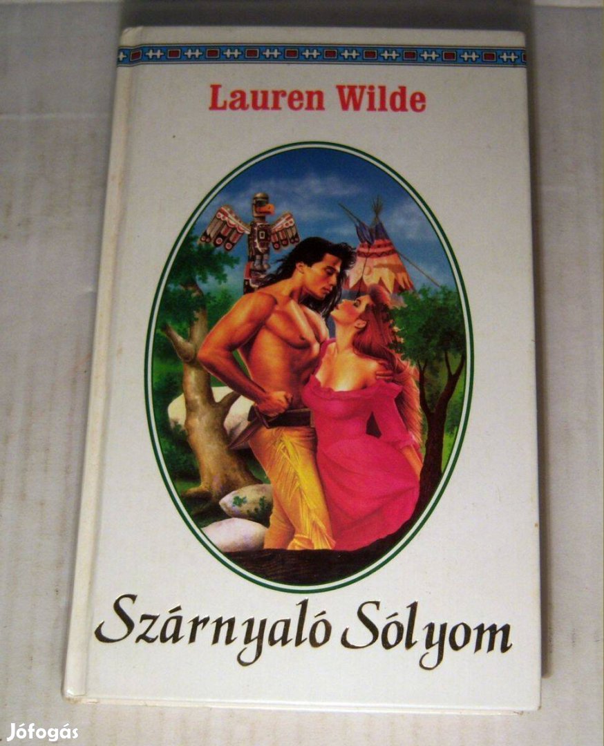 Szárnyaló Sólyom (Lauren Wilde) 1994 (5kép+tartalom)