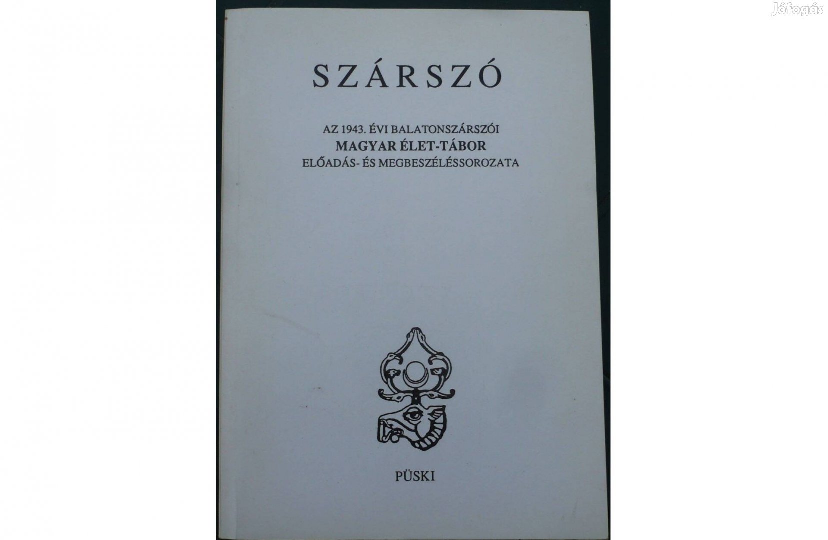 Szárszó - Az 1943. évi Magyar Élet-tábor