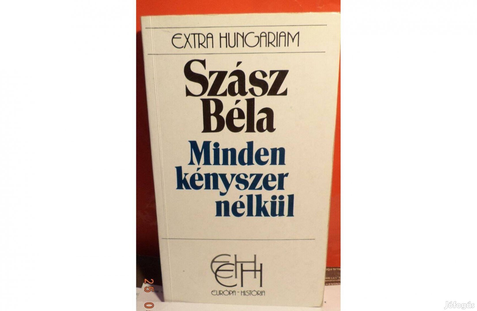 Szász Béla: Minden kényszer nélkül