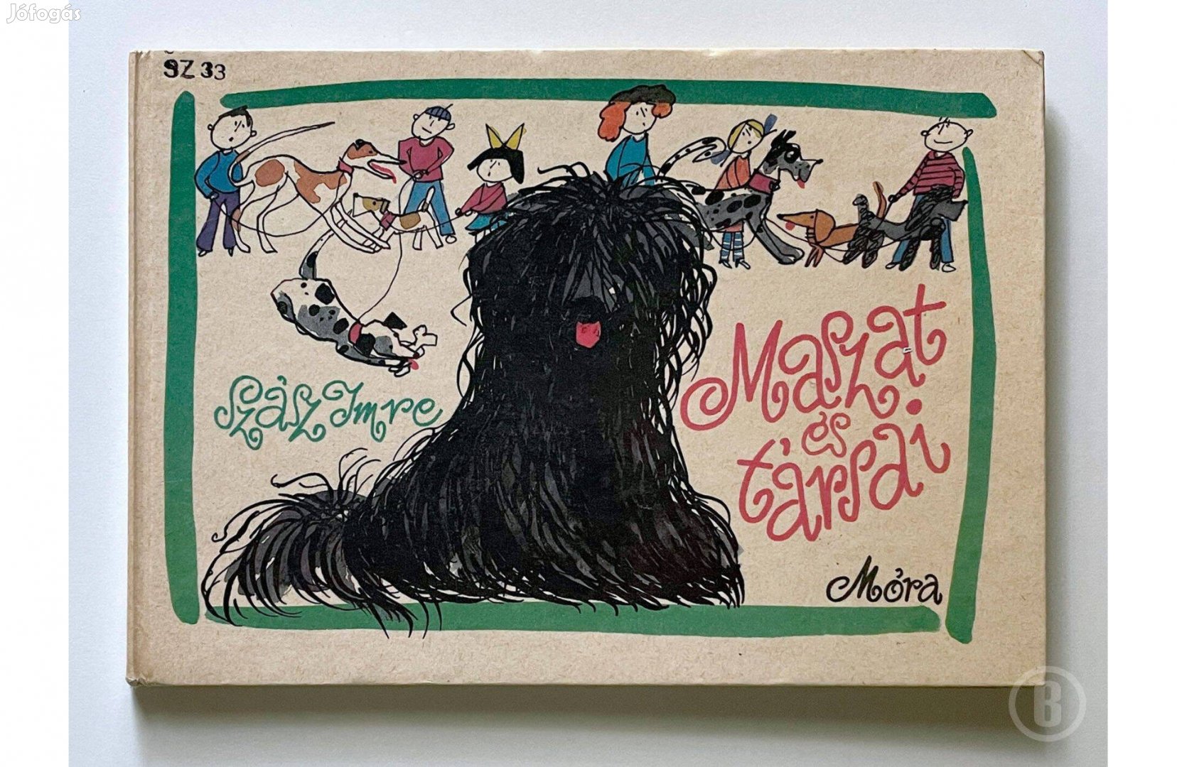 Szász Imre Maszat és társai - - - Csak személyesen!