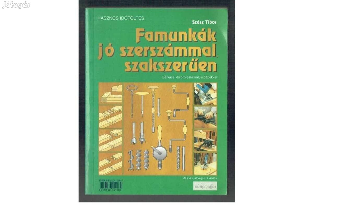 Szász Tibor, Famunkák jó szerszámmal, szakszerűen, új könyv