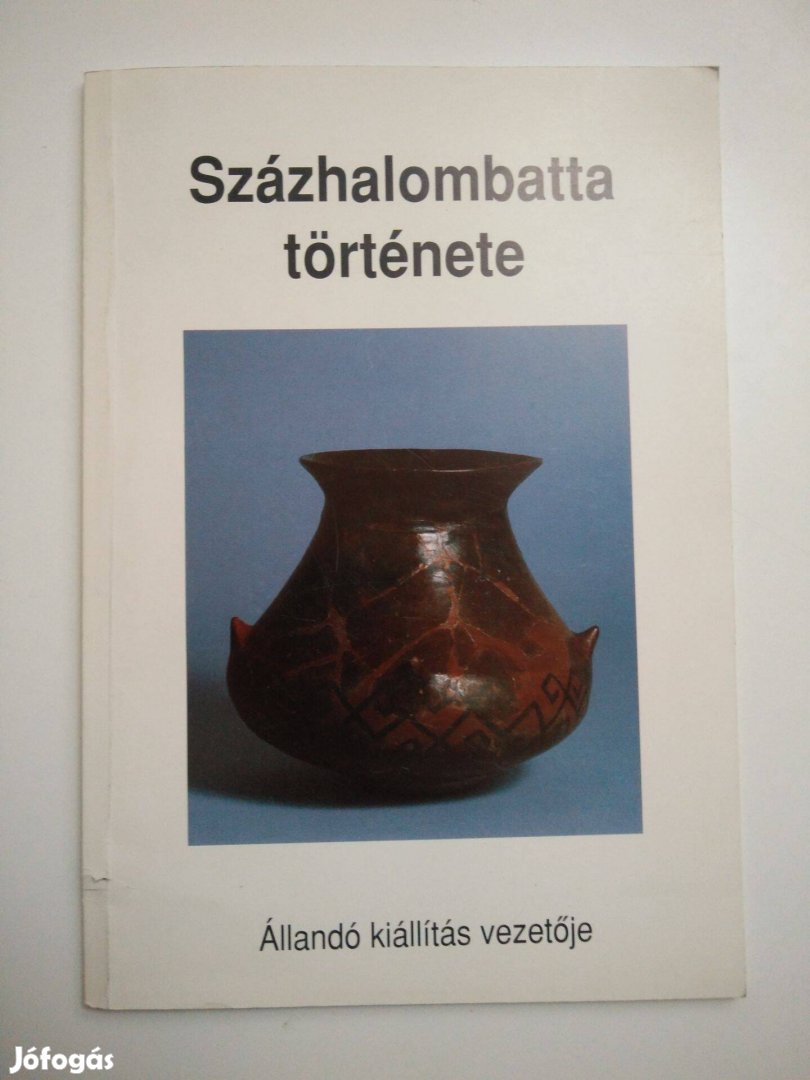 Százhalombatta története Állandó Kiállítás Vezetője