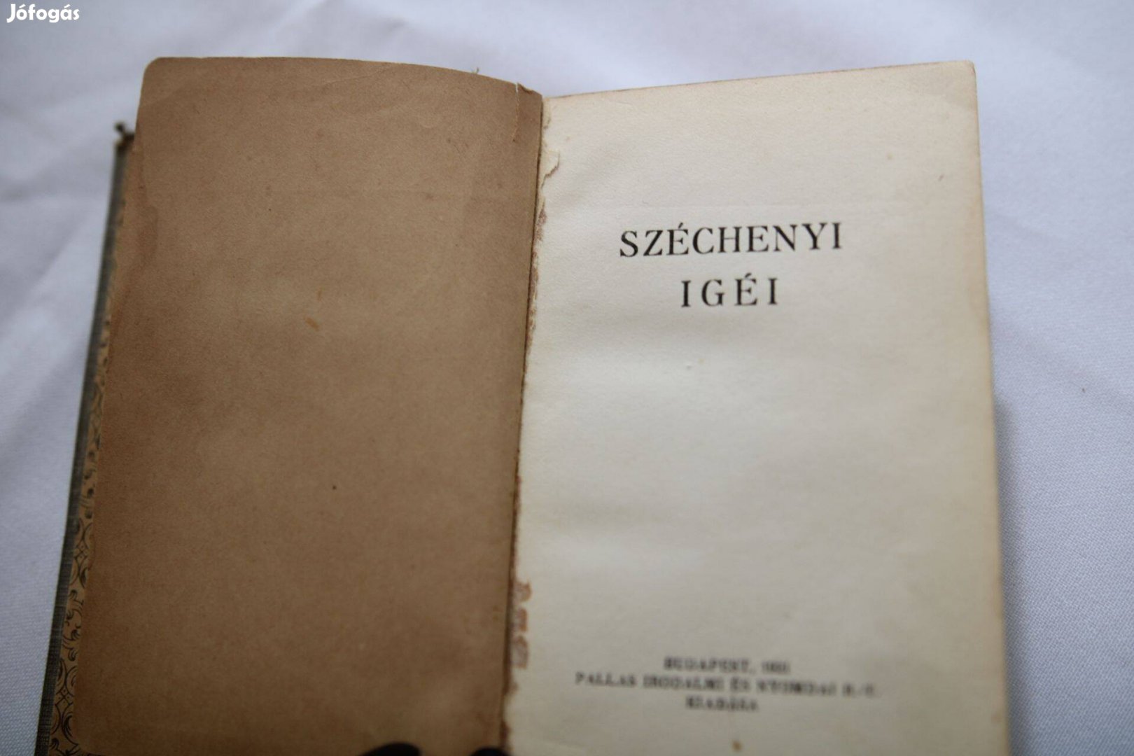 Széchenyi Igéi / antik könyv Pallas Irodalmi és Nyomdai R-T kiadás