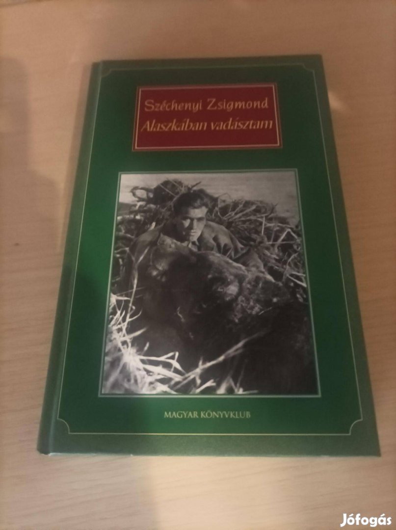 Széchenyi Zsigmond Alaszkában vadásztam