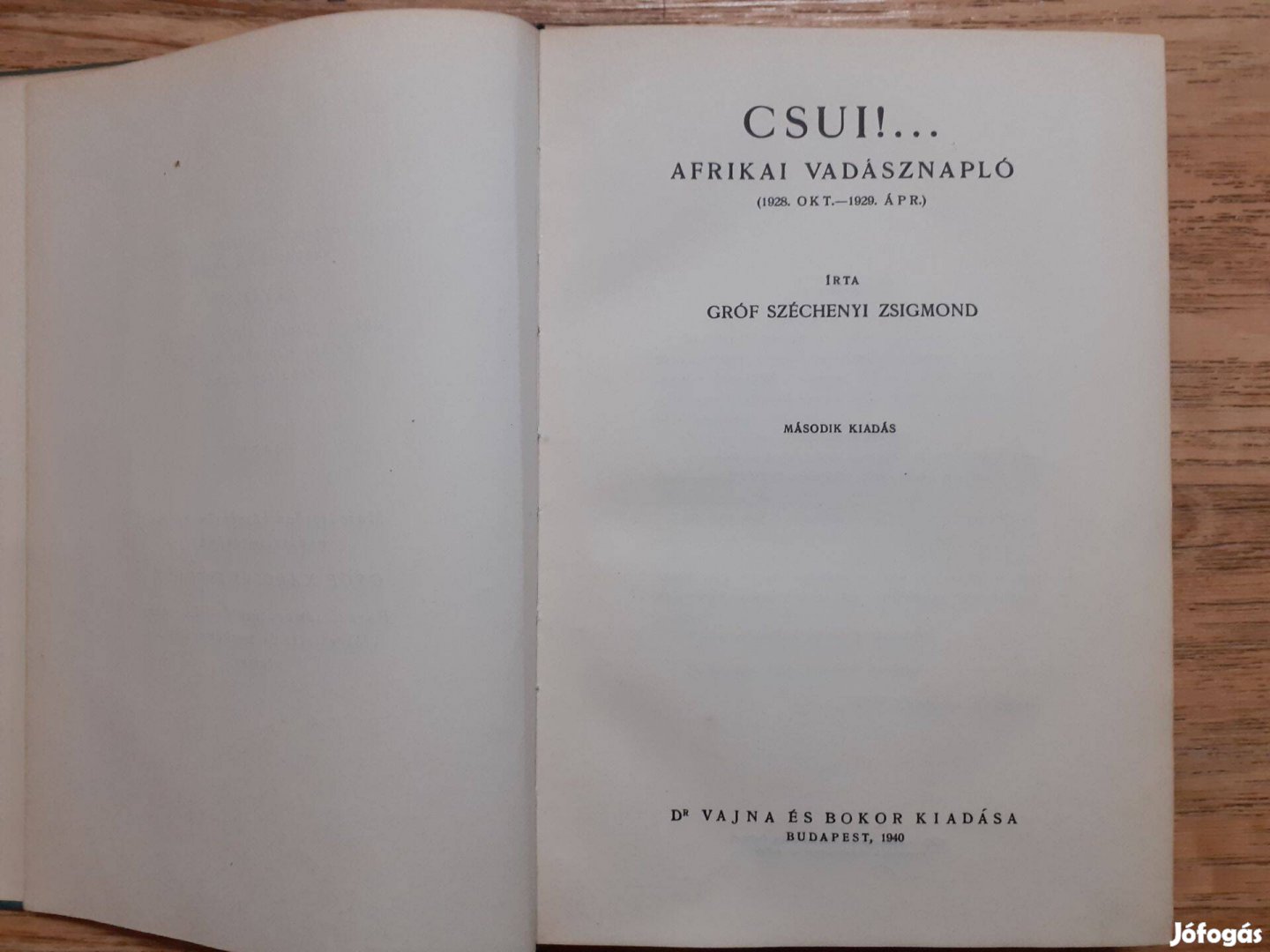 Széchenyi Zsigmond: Csui!. Afrikai vadásznapló (1940)