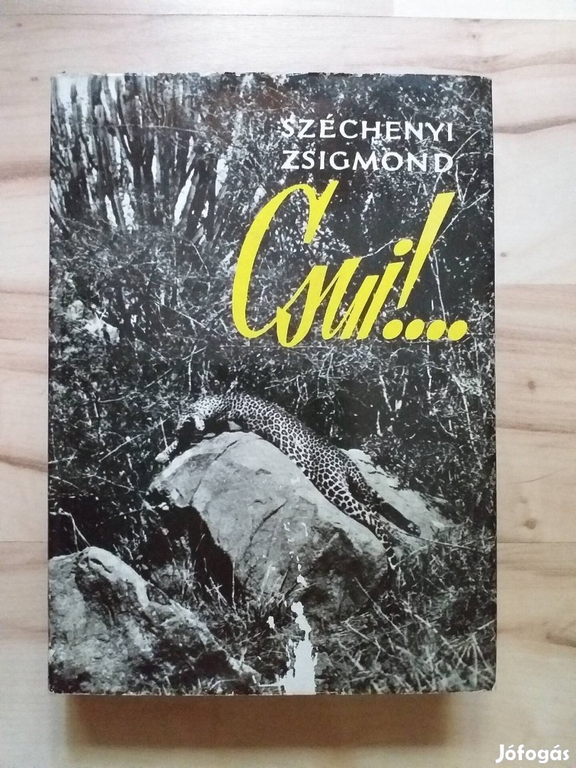 Széchenyi Zsigmond: Csui!...