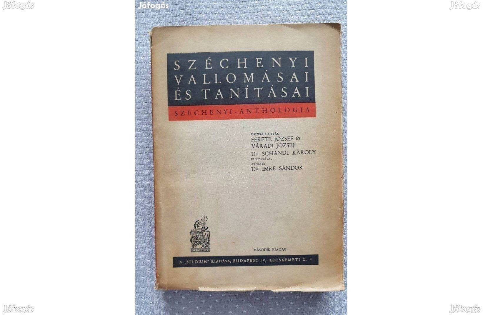 Széchenyi vallomásai és tanításai- Széchenyi Anthologia