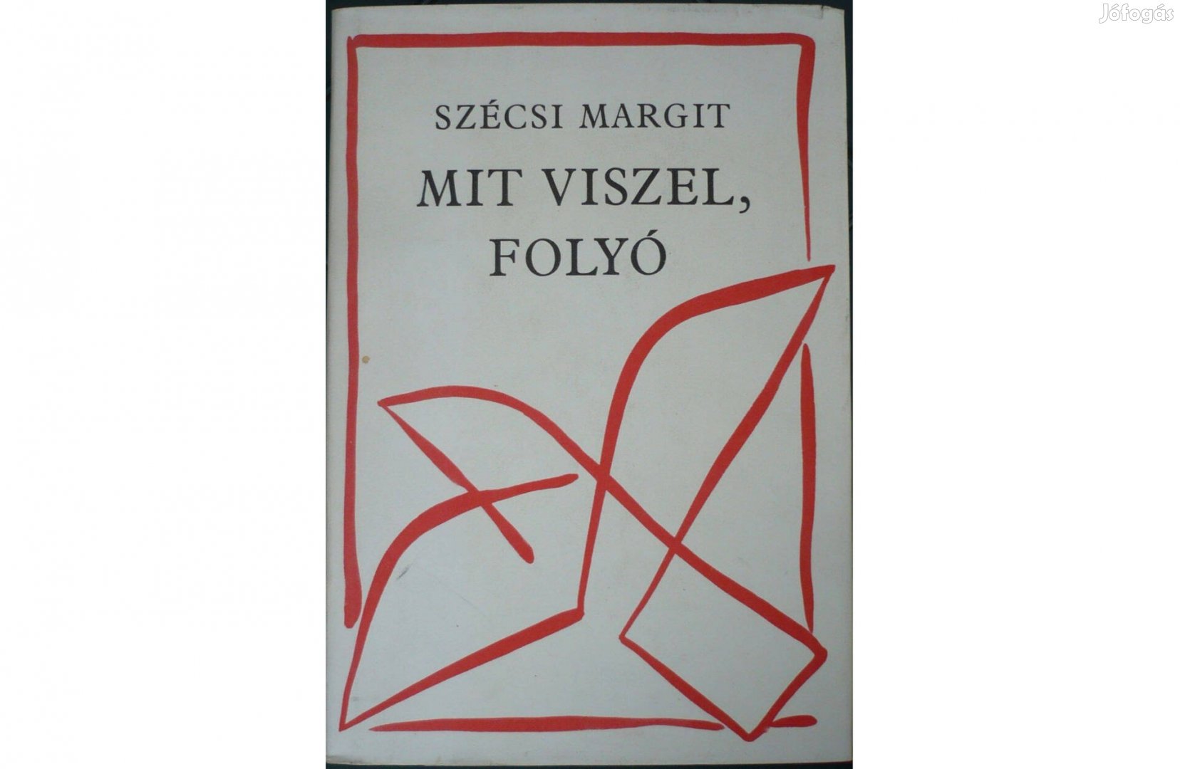 Szécsi Margit - Mit viszel, folyó