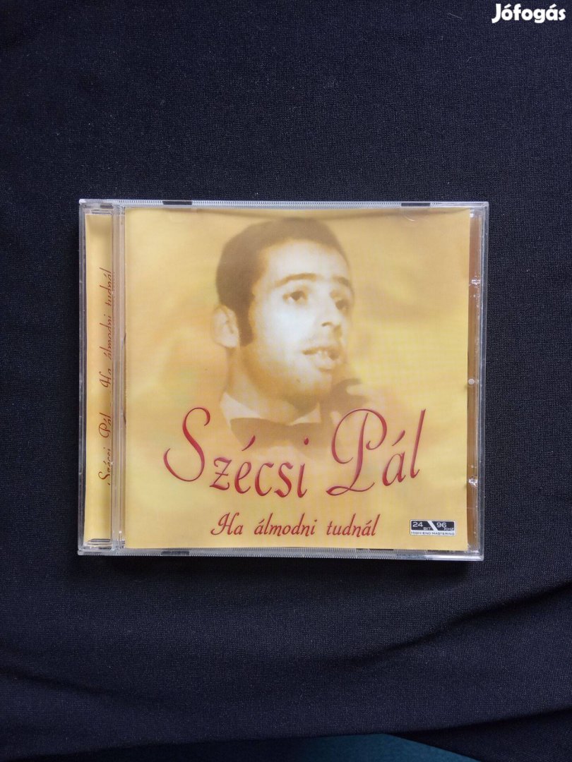 Szécsi Pál Ha Álmodni Tudnál CD lemez