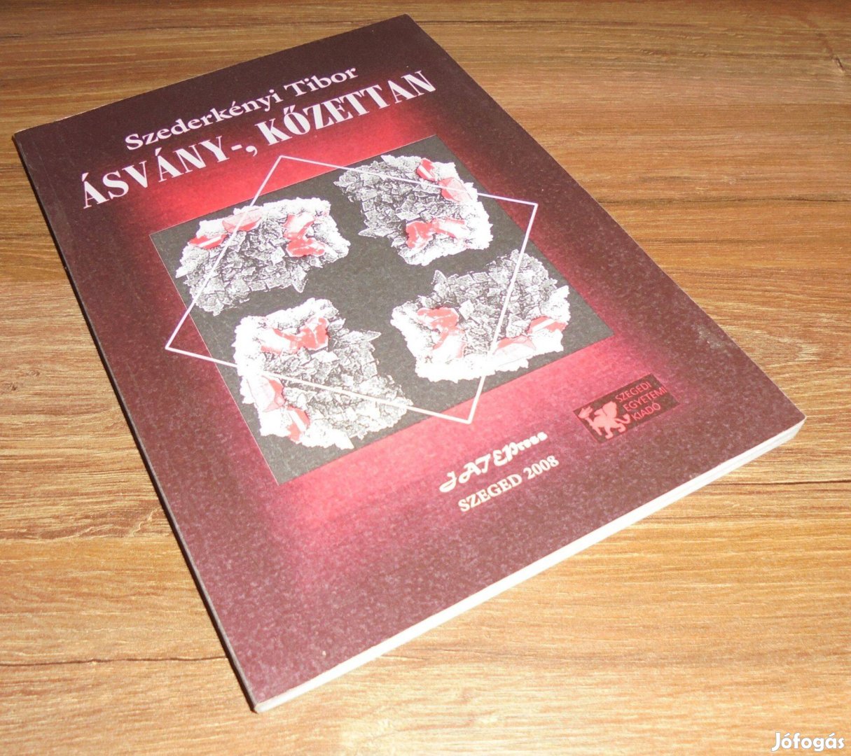 Szederkényi Tibor: Ásvány-, kőzettan