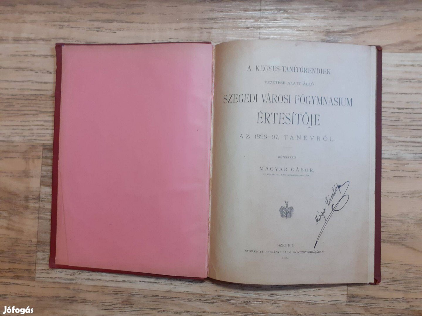 Szegedi városi Főgymnasium értesítője az 1896-97. tanévről