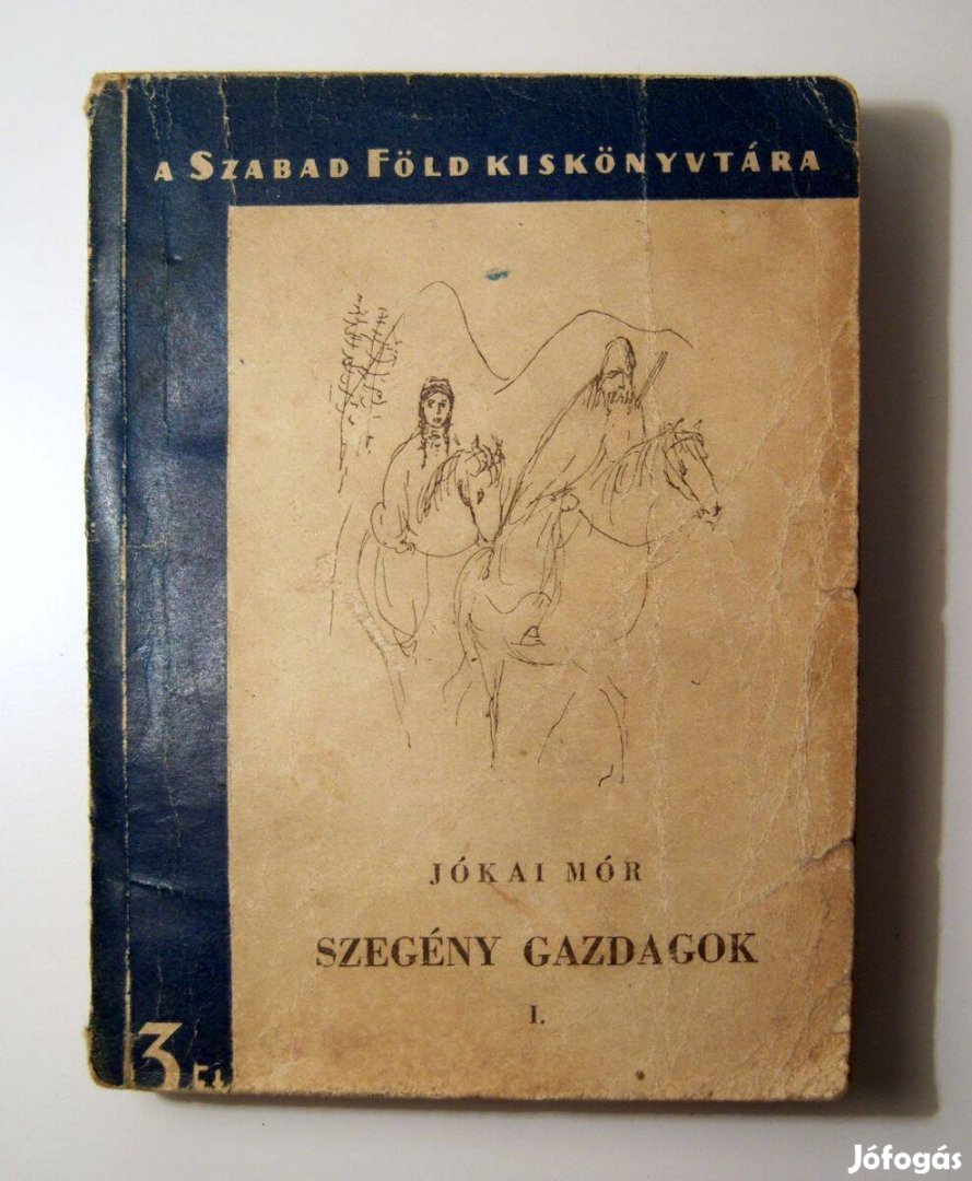 Szegény Gazdagok I. (Jókai Mór) 1957 (3kép+tartalom)