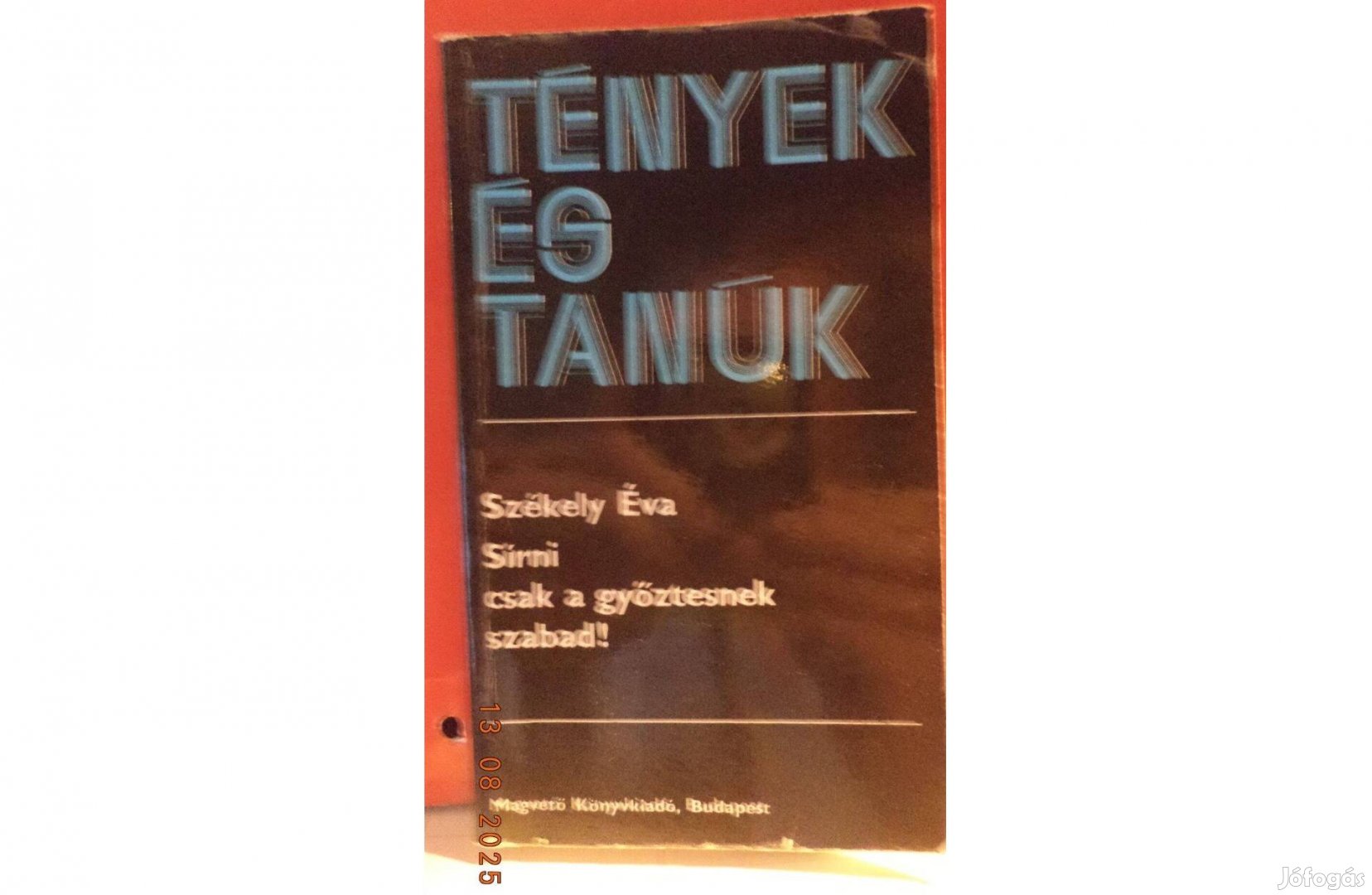 Székely Éva Sírni csak a győztesnek szabad!