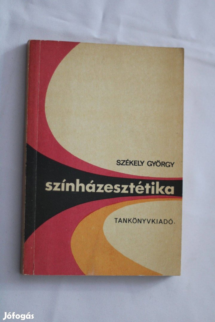 Székely György Színházesztétika / könyv 1976 Tankönyvkiadó 1976