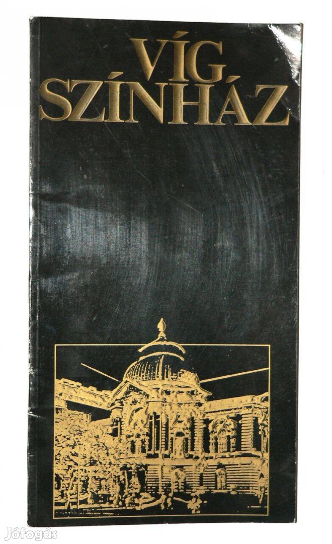 Székely György Vígszínház 1896-tól-1981-ig Kiadó A Vígszínház i