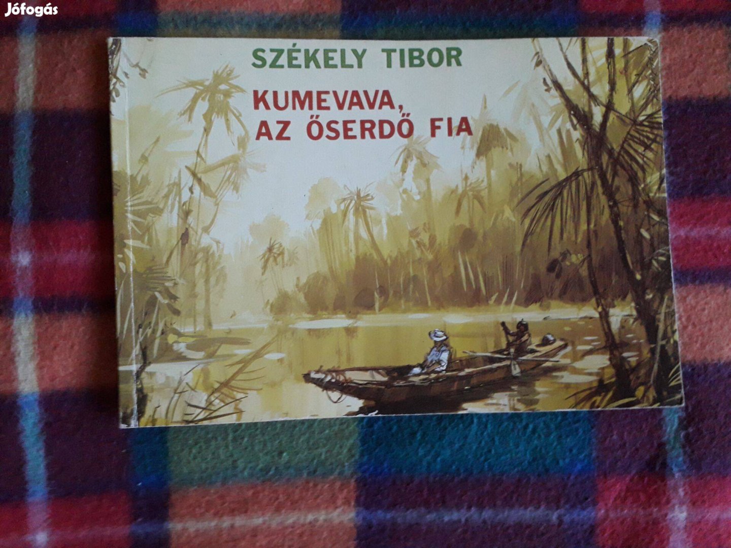 Székely Tibor: Kumevava, az őserdő fia