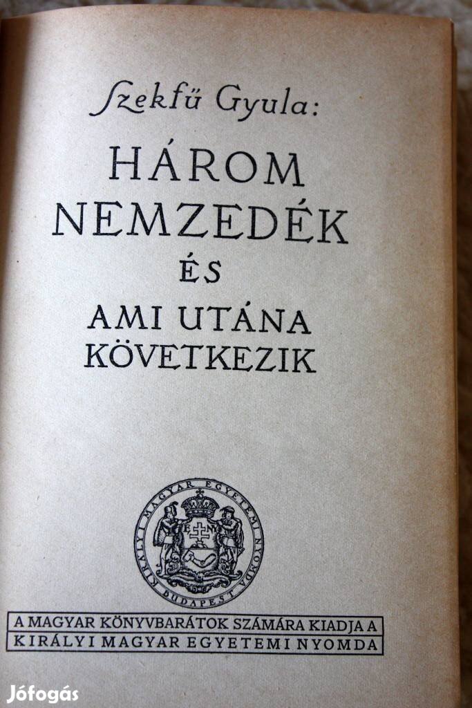 Szekfű Gyula: Három nemzedék és ami utána következik 1934