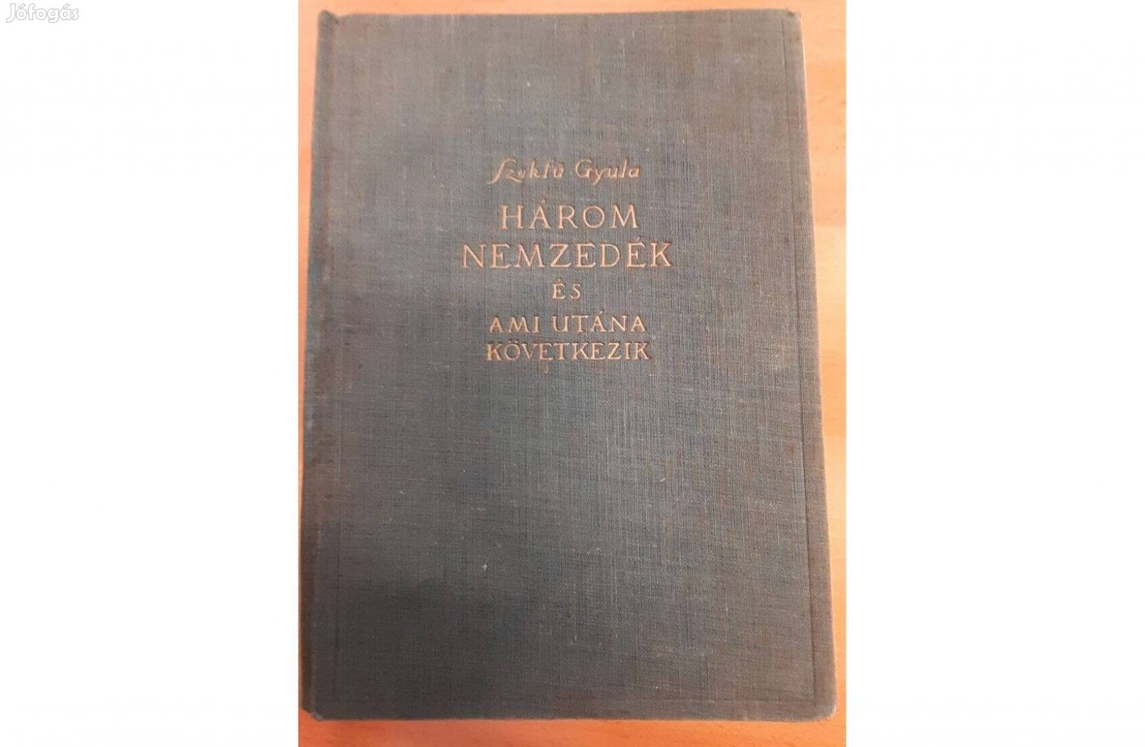 Szekfű Gyula: Három nemzedék és ami utána következik, 1938