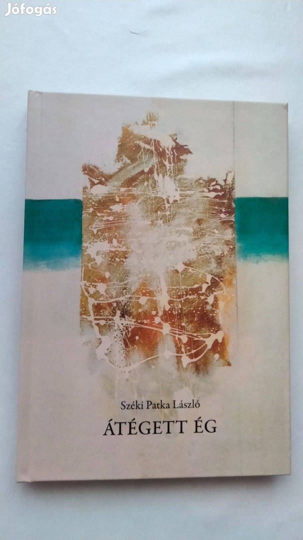 Széki Patka László Átégett ég