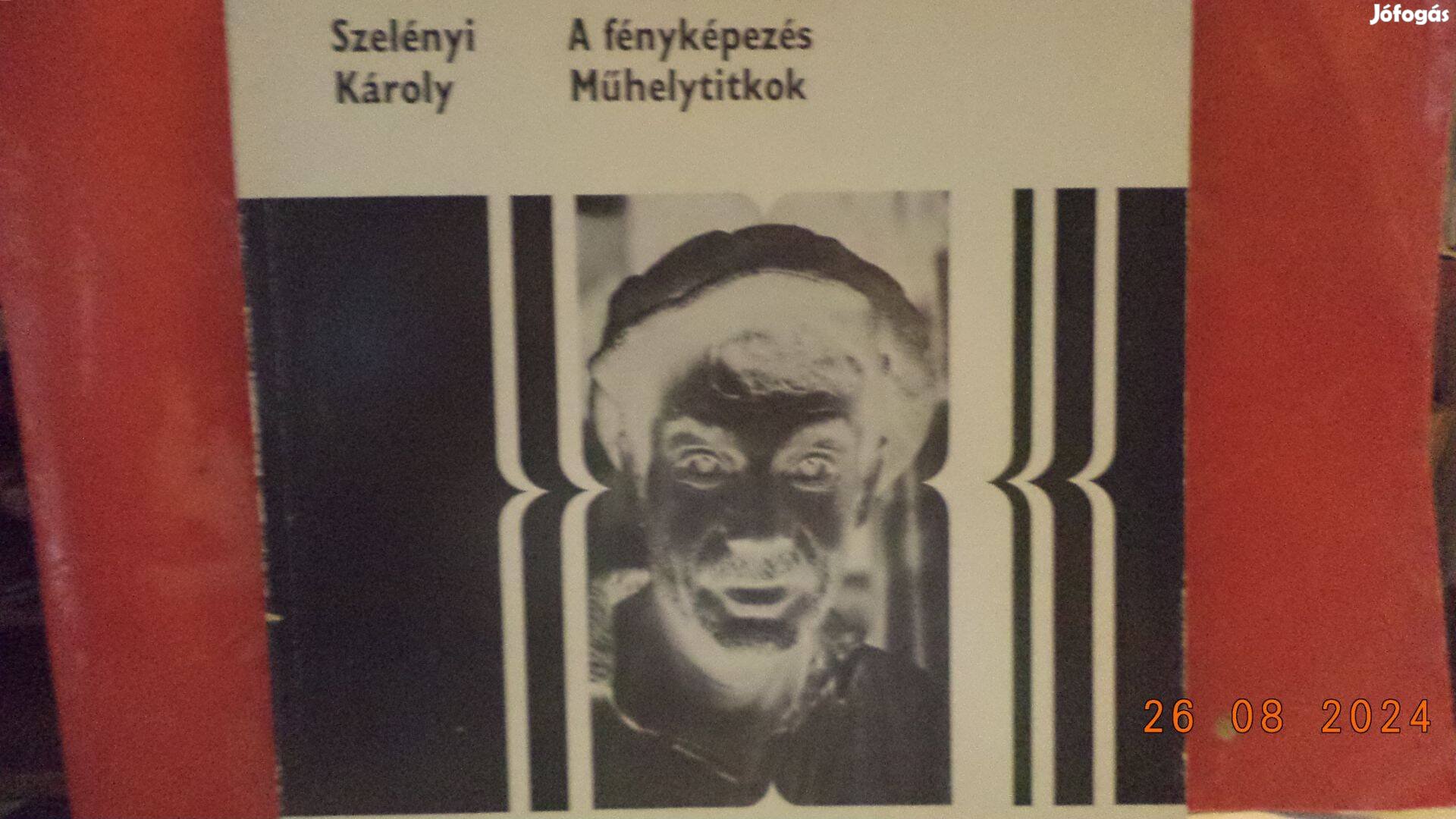Szelényi Károly: A fényképezés