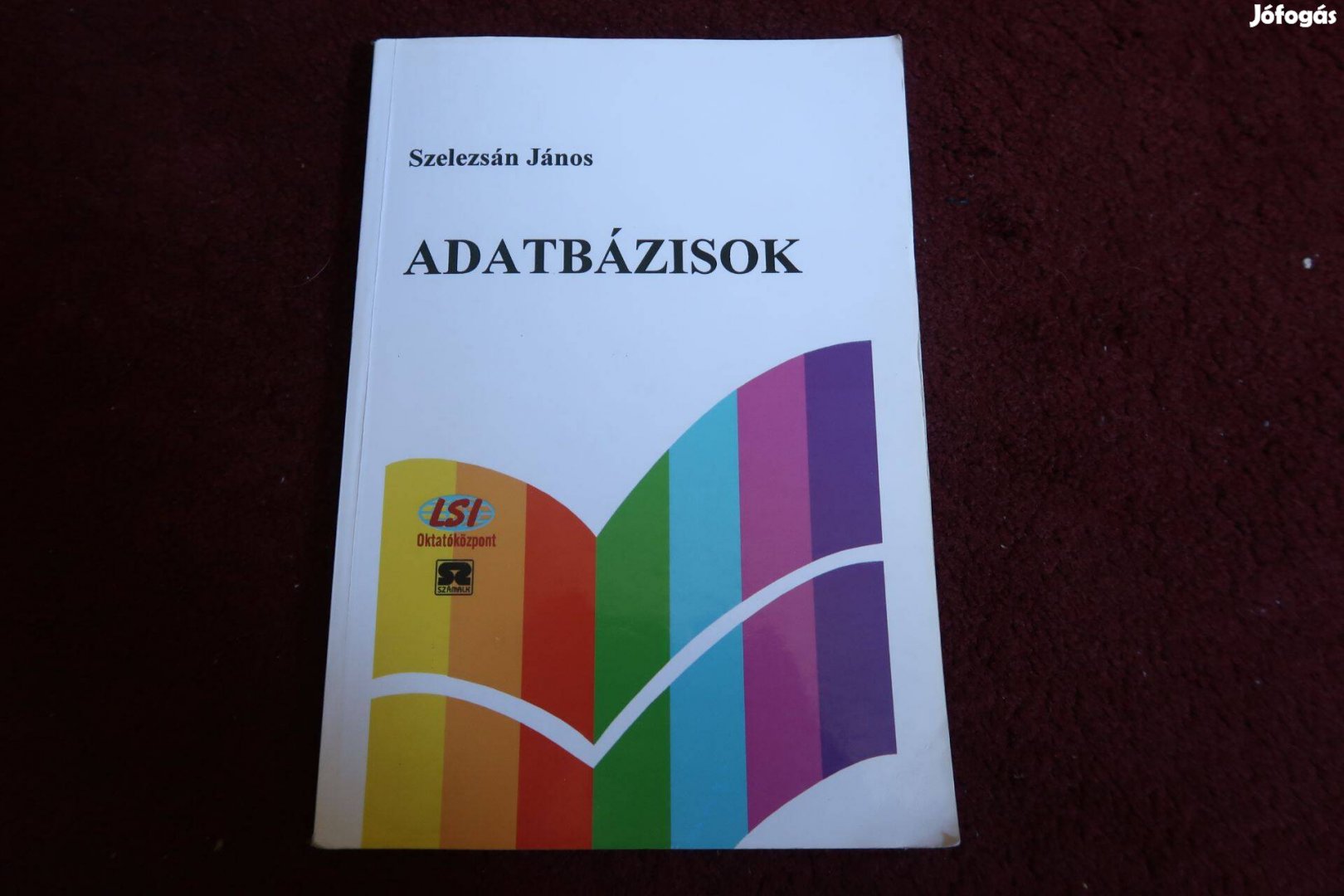 Szelezsán János - Adatbázisok