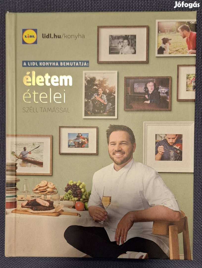 Széll Tamás Az étel iskolája Ételek és évszakok Életem Öröm főzés