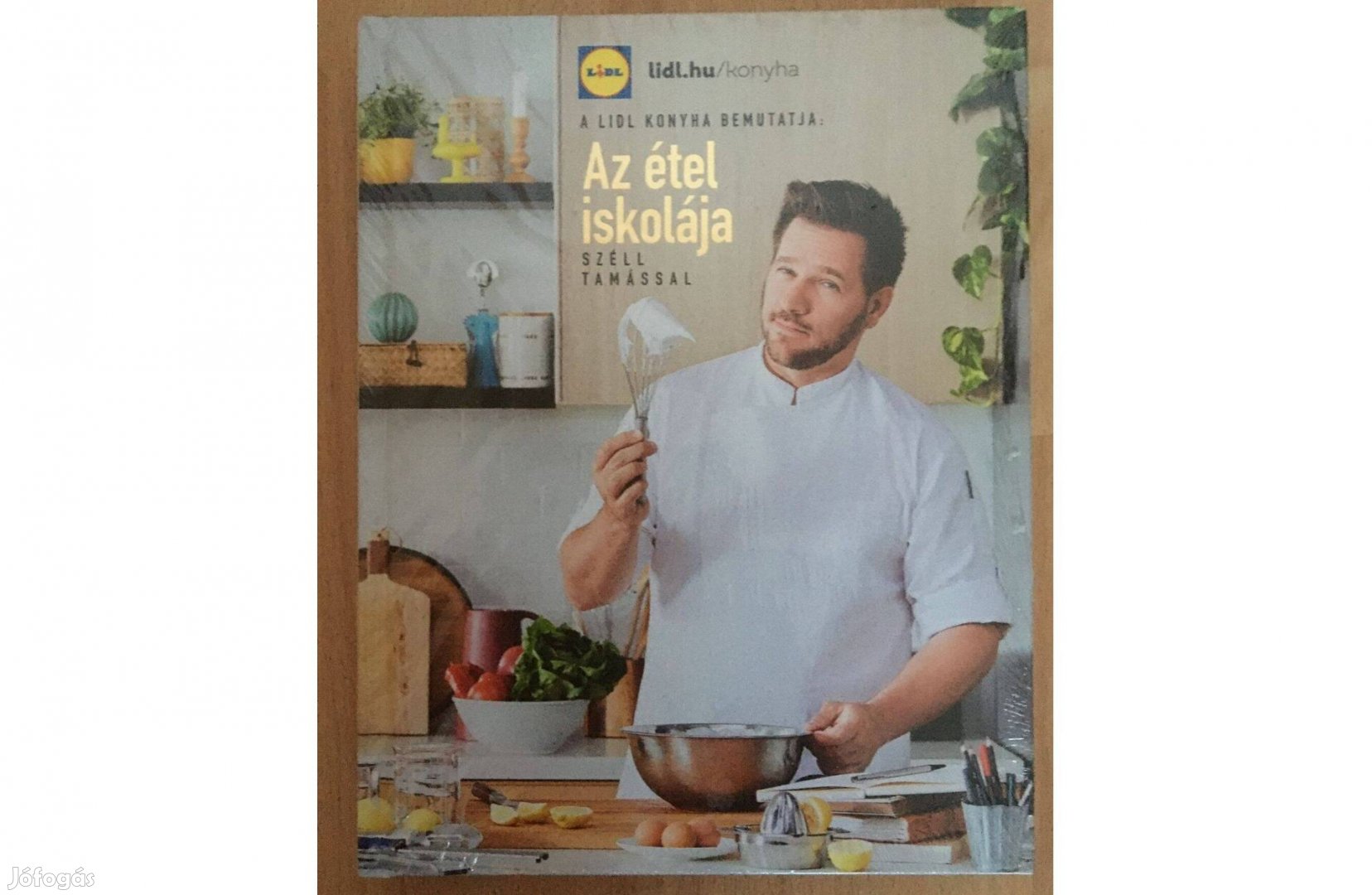 Széll Tamás: Az étel iskolája című Lidl konyha könyv (új)