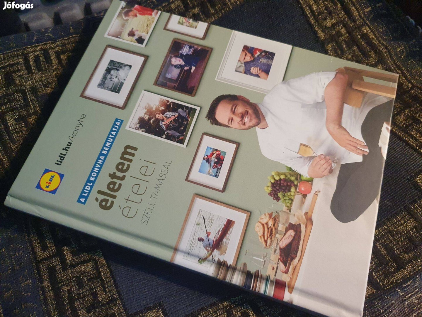 Széll Tamás Életem ételei - Lidl-szakácskönyv 2023