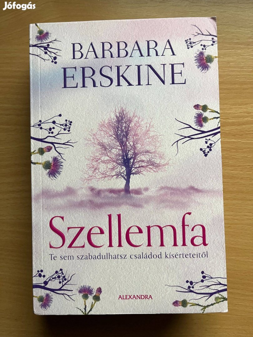 Szellemfa, Barbara Erskine