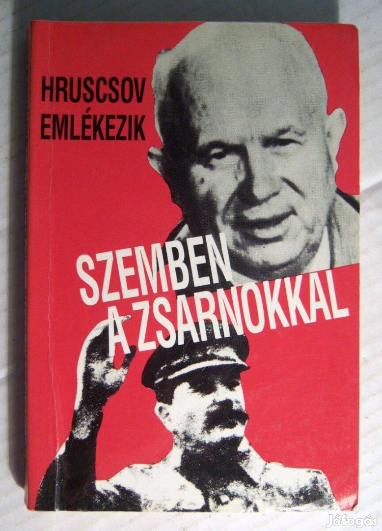 Szemben a Zsarnokkal (Nyikita Szergejevics Hruscsov) 1990 (5kép+tartal