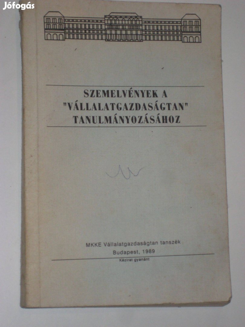 Szemelvények a vállalatgazdaságtan tanulmányozásához